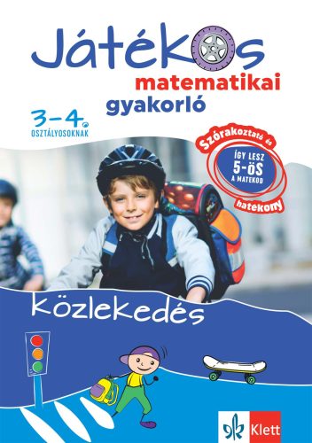 Játékos matematikai gyakorló 3-4. osztályosoknak - Közlekedés - Ribizsár István