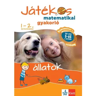   Játékos matematikai gyakorló 1-2. osztályosoknak - Állatok - Ribizsár István