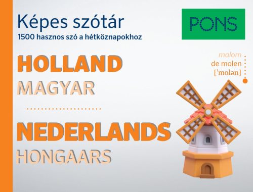 PONS Képes szótár - Holland-Magyar - 1500 hasznos szó a mindennapokhoz - Hans Beelen