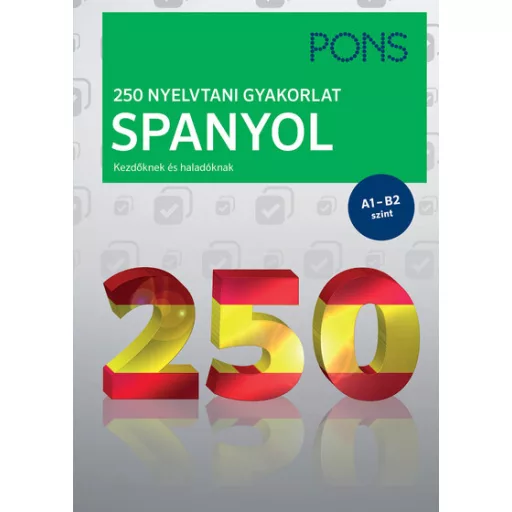 PONS 250 Nyelvtani gyakorlat - Spanyol - Dr. Margarita Görrissen