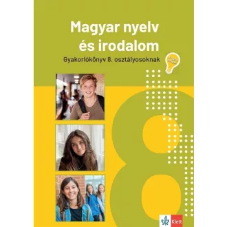   Magyar nyelv és irodalom gyakorlókönyv 8. osztályosoknak - Kassai Zsigmond