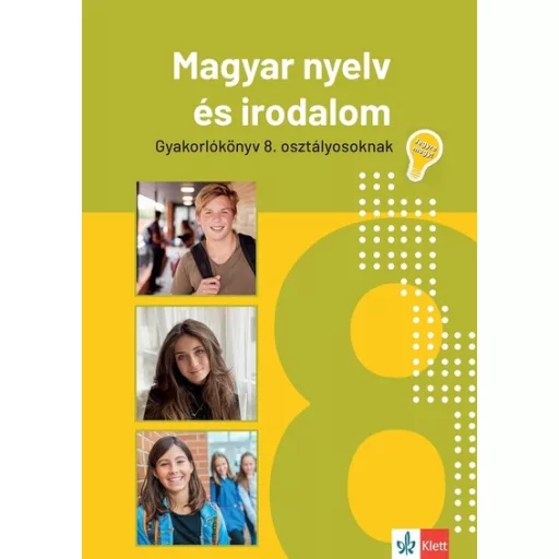 Magyar nyelv és irodalom gyakorlókönyv 8. osztályosoknak - Kassai Zsigmond