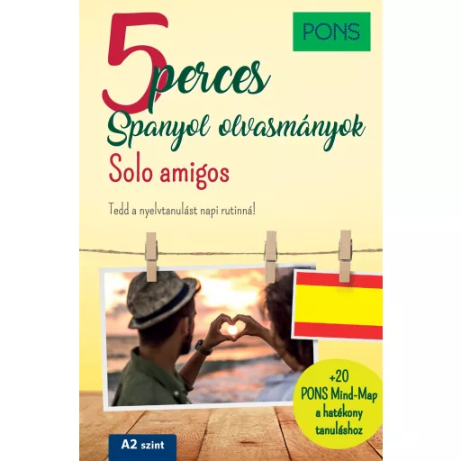 PONS 5 perces spanyol olvasmányok - Solo amigos - Iván Reymóndez Fernández, Manuel Vila Baleato