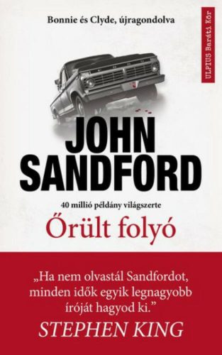 Őrült folyó - John Sandford