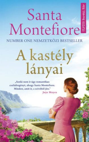 A kastély lányai - Santa Montefiore