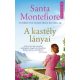 A kastély lányai - Santa Montefiore