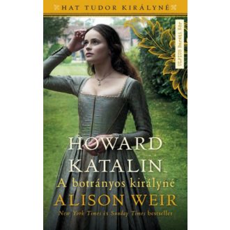 Howard Katalin - Alison Weir