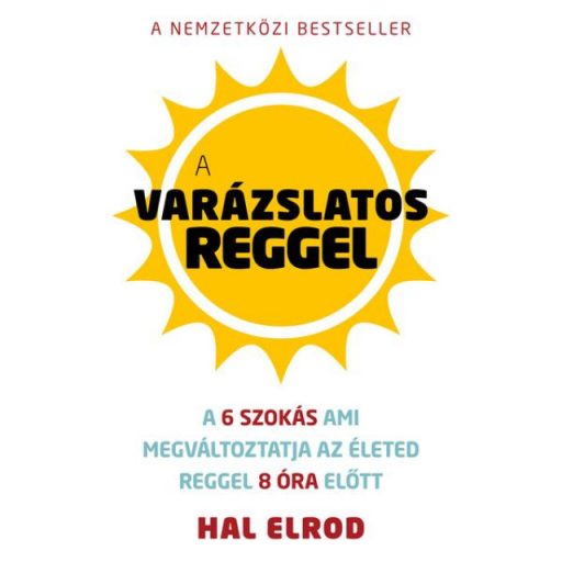 A varázslatos reggel - Hal Elrod