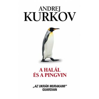 A halál és a pingvin - Andrej Kurkov