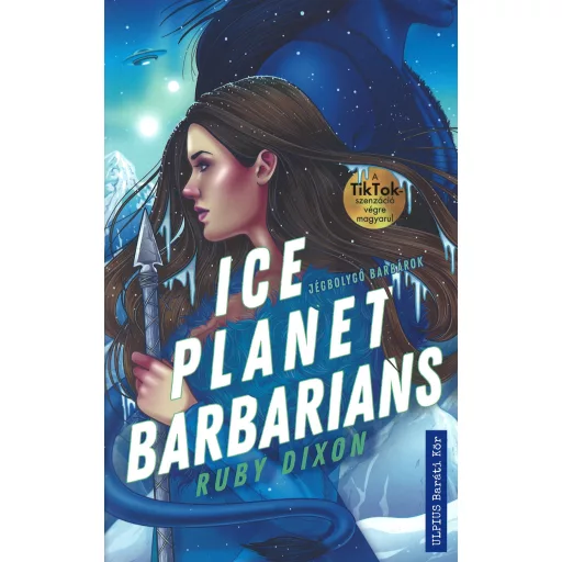 Ice Planet Barbarians - Jégbolygó barbárok - Ruby Dixon