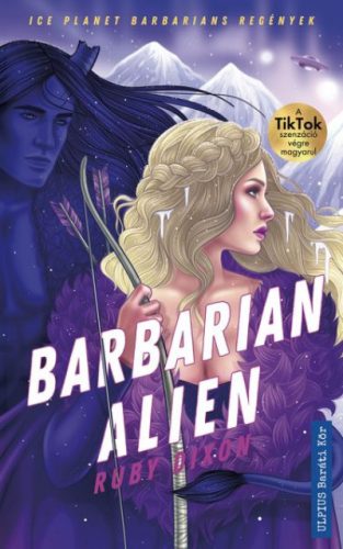 Barbarian Alien - Barbár Földönkívüli - Ruby Dixon