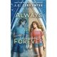 Always isn't Forever - A mindig nem örökké - J. C. Cervantes