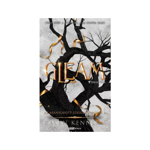 Gleam - Csillogás - éldekorált - Raven Kennedy