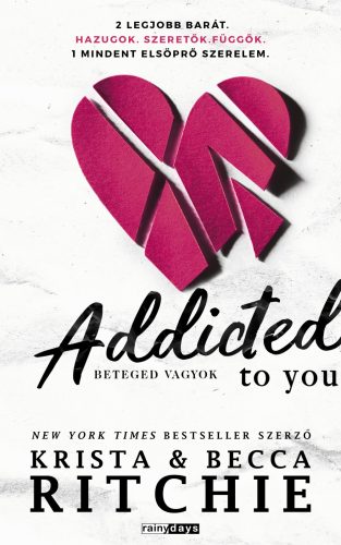 Addicted to you - Beteged vagyok - Becca Ritchie