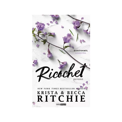 Ricochet - Elvonó - Krista Ritchie (éldekorált kiadás)