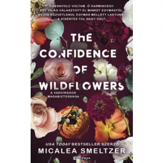   The confidence of wildflowers - A vadvirágok magabiztossága - Micalea Smeltzer