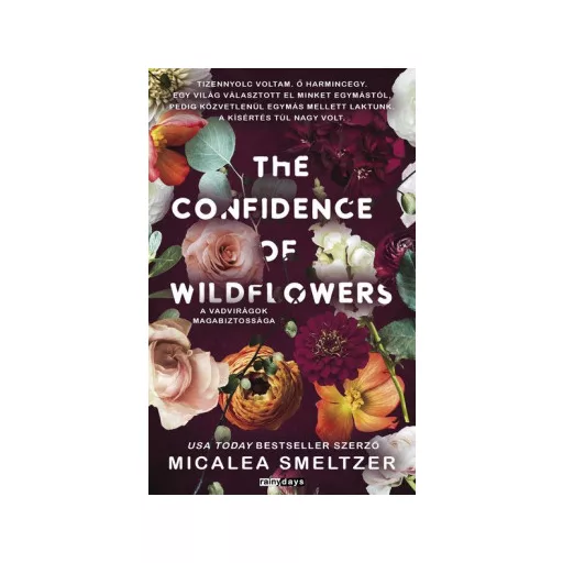The confidence of wildflowers - A vadvirágok magabiztossága - Micalea Smeltzer
