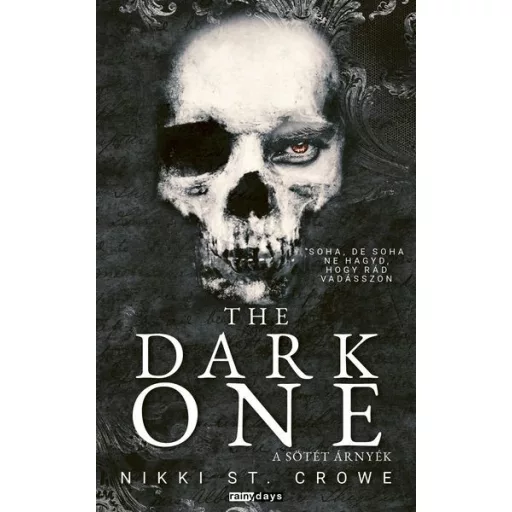 The Dark One - A Sötét Árnyék (Éldekorált) - Nikki St. Crowe