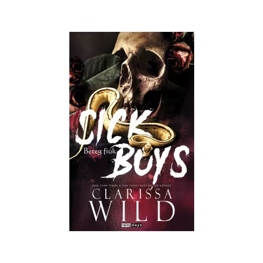 Sick Boys - Beteg fiúk - Clarissa Wild