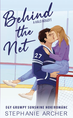 Behind the Net - A háló mögött - Stephanie Archer