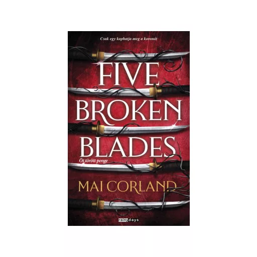 Five Broken Blades - Öt törött penge - Mai Corland