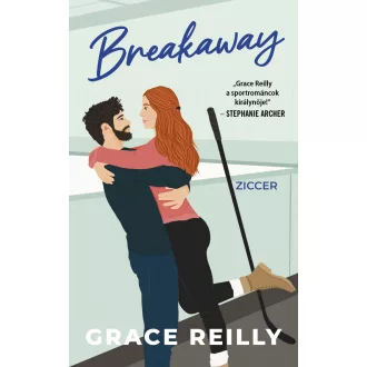 Breakaway - Ziccer (Éldekorált) - Grace Reilly