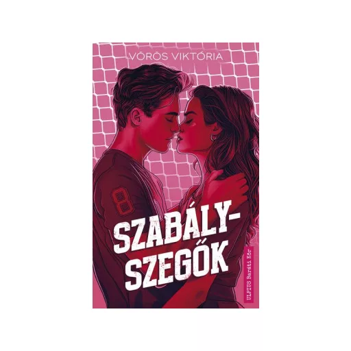 Szabályszegők - Vörös Viktória