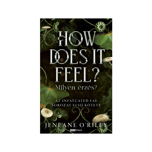 How Does It Feel - Milyen érzés? (Éldekorált) - Jeneane O'Riley