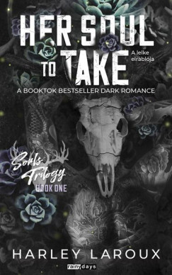 Her Soul to Take - A lelke elrablója - Harley Laroux