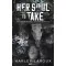 Her Soul to Take - A lelke elrablója - Harley Laroux