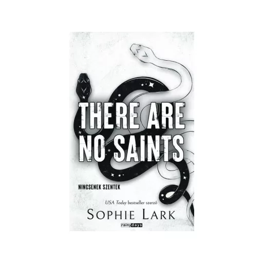 There Are No Saints - Nincsenek szentek - Sophie Lark