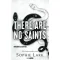 There Are No Saints - Nincsenek szentek - Sophie Lark