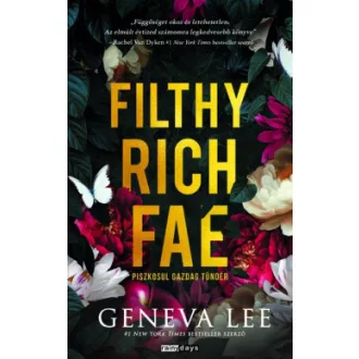 Filthy Rich Fae - Piszkosul gazdag tündér - Geneva Lee