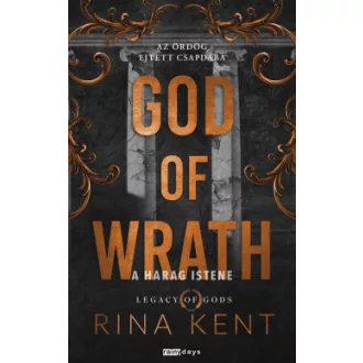 God Of Wrath - A harag istene (Éldekorált) - Rina Kent