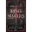 Kingmakers - Királycsinálók - Year Two (Éldekorált) - Sophie Lark