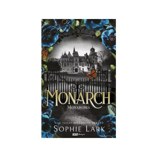 Monarch - Monarchia (Éldekorált) - Sophie Lark