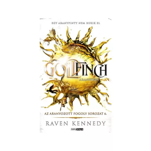 Goldfinch - Aranypinty (Éldekorált) - Raven Kennedy