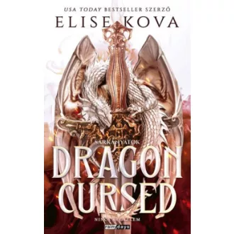 Dragon Cursed - Sárkányátok (Éldekorált) - Elise Kova