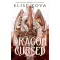Dragon Cursed - Sárkányátok (Éldekorált) - Elise Kova