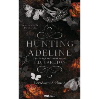   Levadászni Adeline-t - Hunting Adeline - (Különleges kiadás) - H.D. Carlton