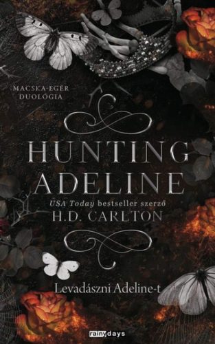 Hunting Adeline - Levadászni Adeline-t - (Különleges kiadás) - H.D. Carlton
