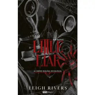 Little Liar - Kis Hazug (Éldekorált) - Leigh Rivers