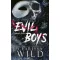 Evil Boys - Gonosz fiúk (Éldekorált) - Clarissa Wild