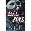 Evil Boys - Gonosz fiúk (Éldekorált) - Clarissa Wild