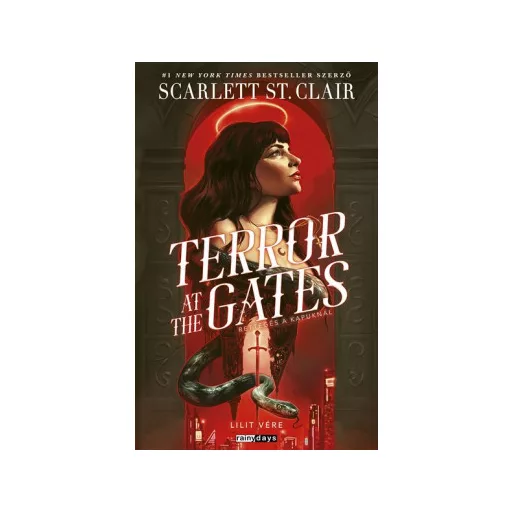 Terror at The Gates - Rettegés a kapuknál (Éldekorált) - Scarlett St. Clair