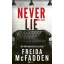 Never Lie - Sose hazudj (Éldekorált) - Freida McFadden