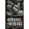 Her Soul For Revenge - Lelke a bosszúért (Éldekorált) - Harley Laroux