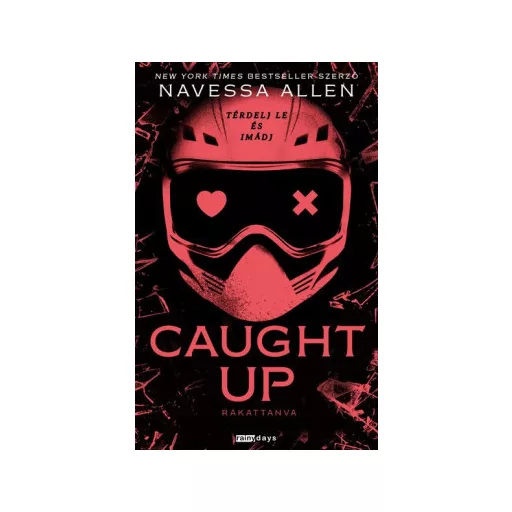 Caught Up - Rákattanva (Éldekorált) - Navessa Allen