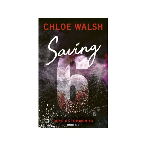 Saving 6 - Mentés 6 (Éldekorált) - Chloe Walsh