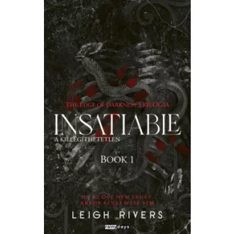 Insatiable - A kielégíthetetlen - Leigh Rivers